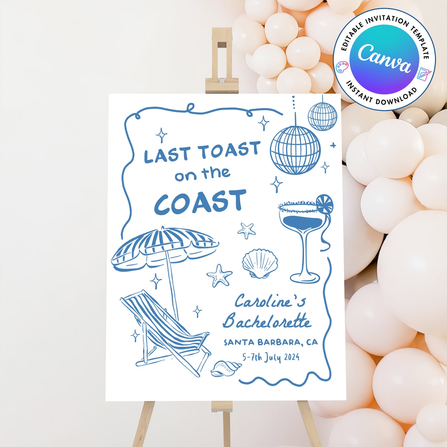 Last Toast On The Coast Bachelorette Party Welcome Sign Template