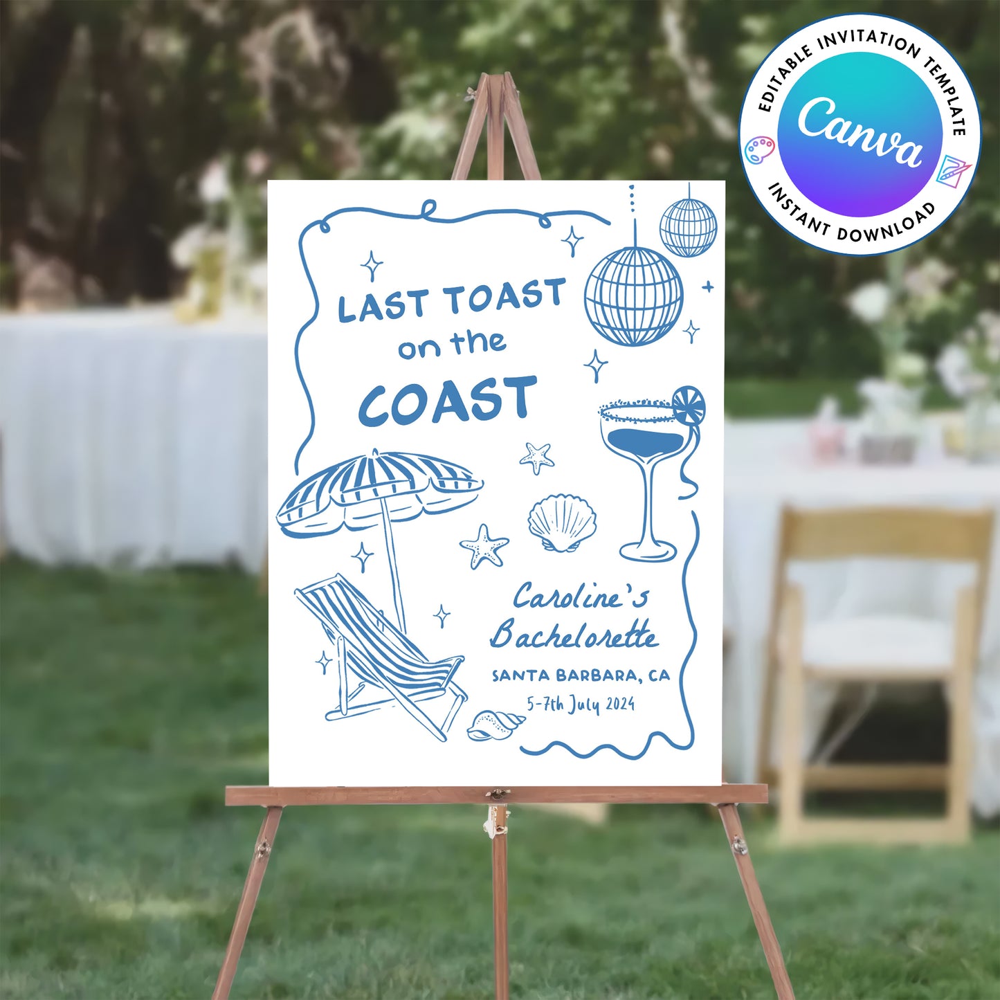 Last Toast On The Coast Bachelorette Party Welcome Sign Template