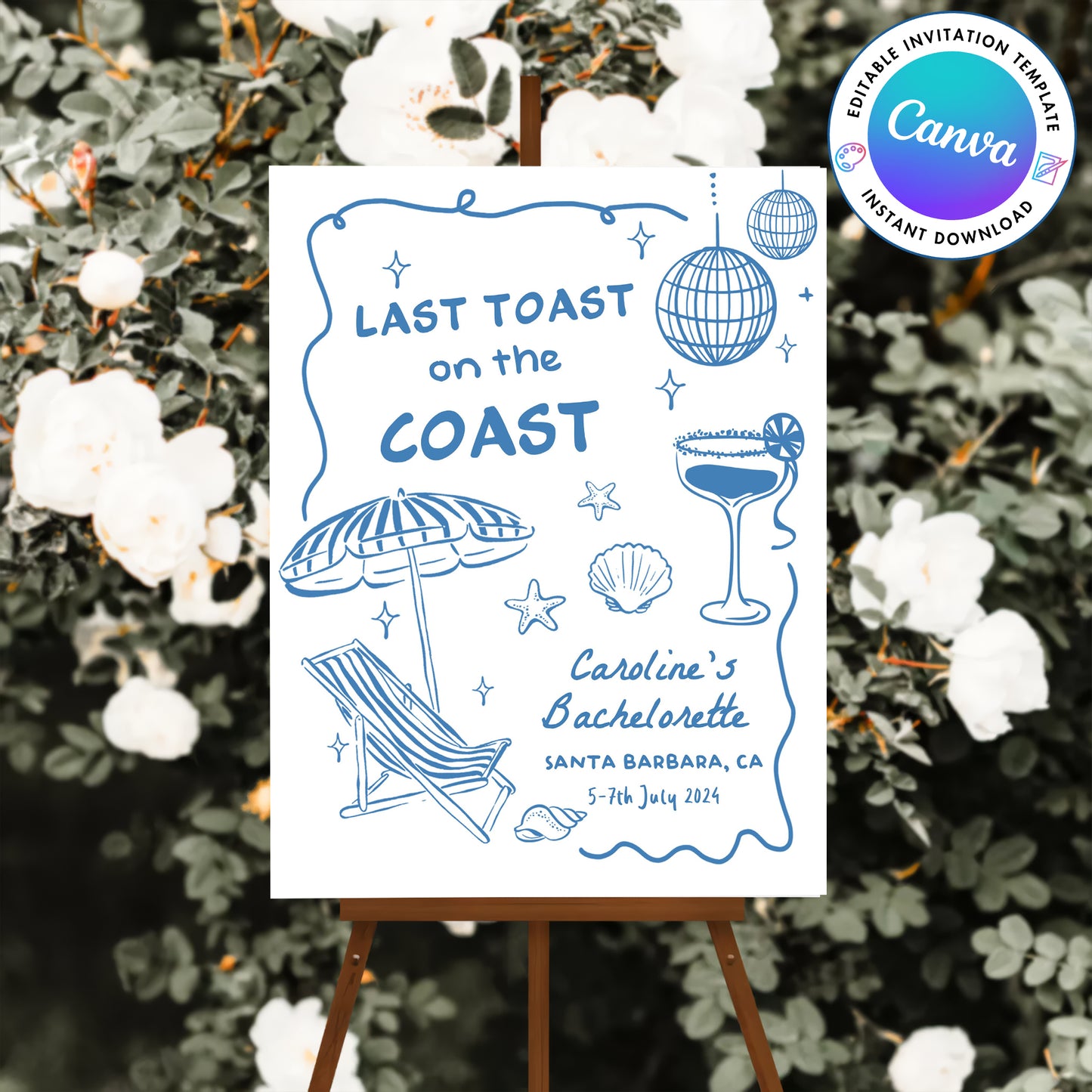 Last Toast On The Coast Bachelorette Party Welcome Sign Template