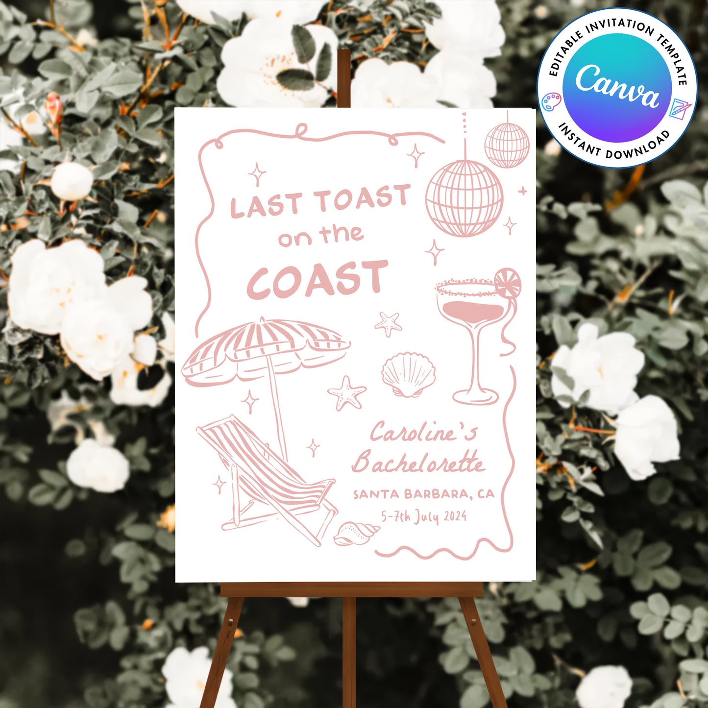 Last Toast On The Coast Bachelorette Party Pink Welcome Sign Template