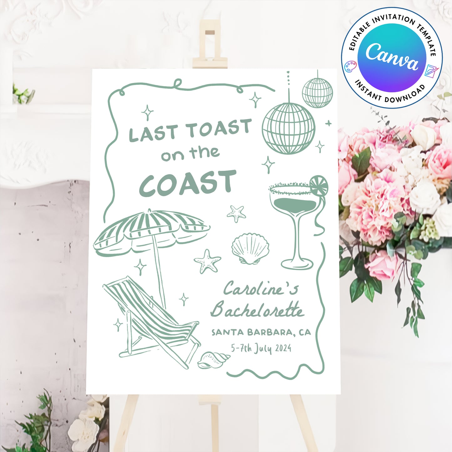 Last Toast On The Coast Bachelorette Party Green Welcome Sign Template