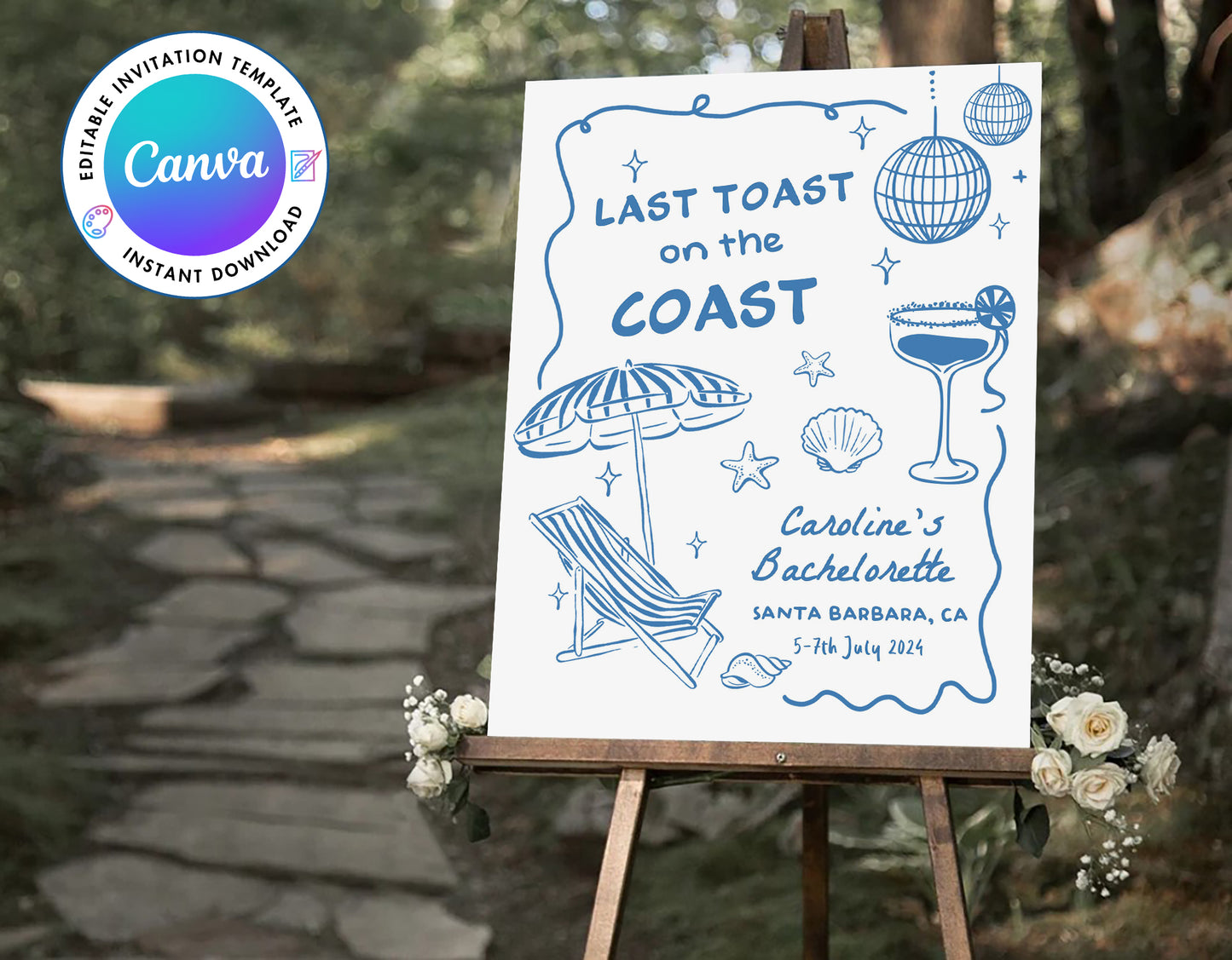 Last Toast On The Coast Bachelorette Party Welcome Sign Template