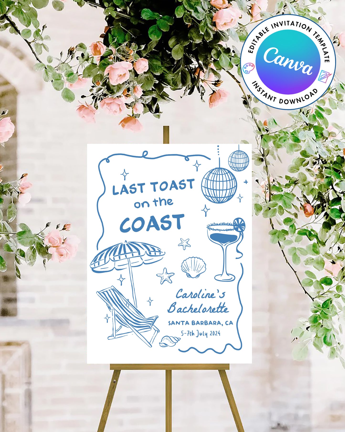 Last Toast On The Coast Bachelorette Party Welcome Sign Template