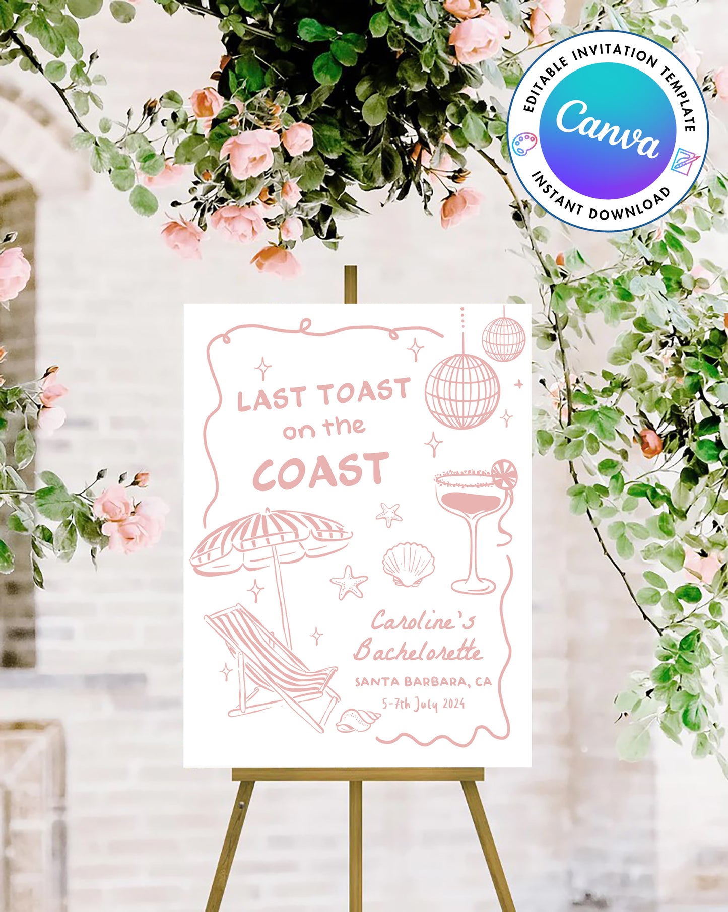 Last Toast On The Coast Bachelorette Party Pink Welcome Sign Template